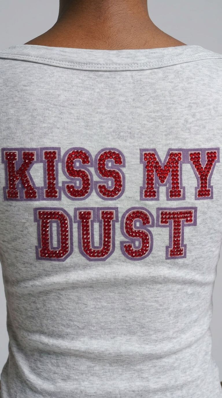 Kiss My Dust T-Shirt