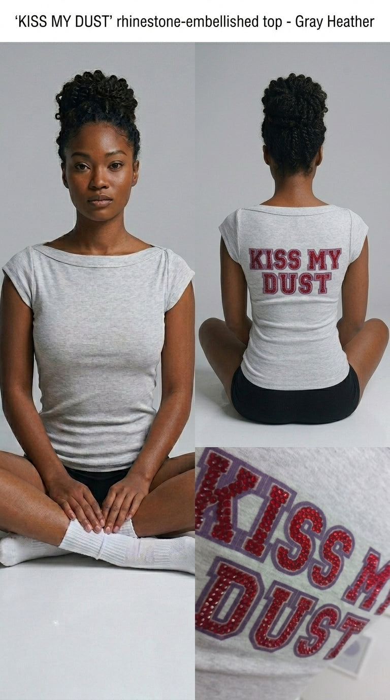 Kiss My Dust T-Shirt